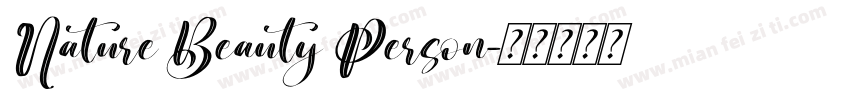 Nature Beauty Person字体转换